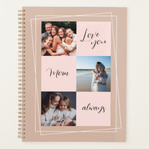 Love you Mom always, keepsake photo  Planner