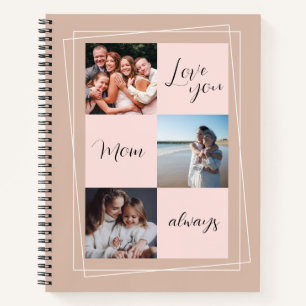 "Love you Mom always" sentimental photo gift Notebook