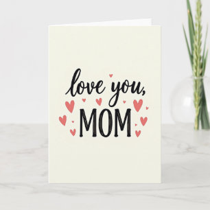 Love You Mom Art Design Card