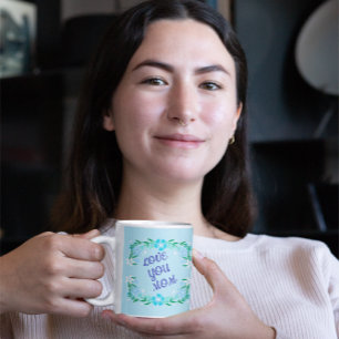 LOVE YOU MOM  COFFEE MUG