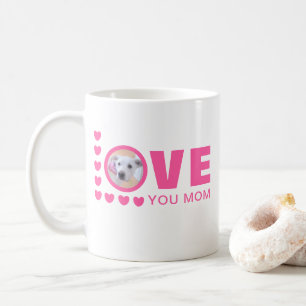 Love You Mom Cute Puppy Dog Photo Pink Coffee Mug