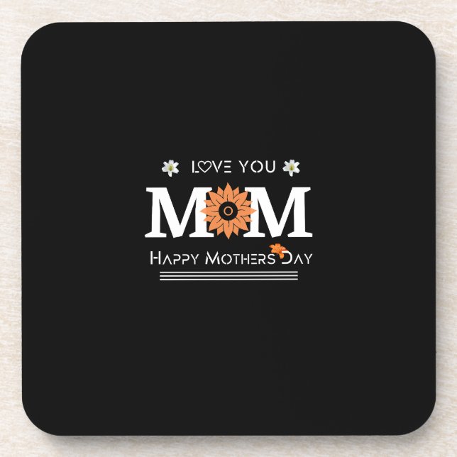 Love You Mom Design     Coaster (Front)