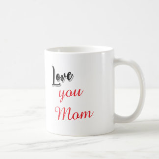 Love You Mom Elegant Red & Grey Script Coffee Mug