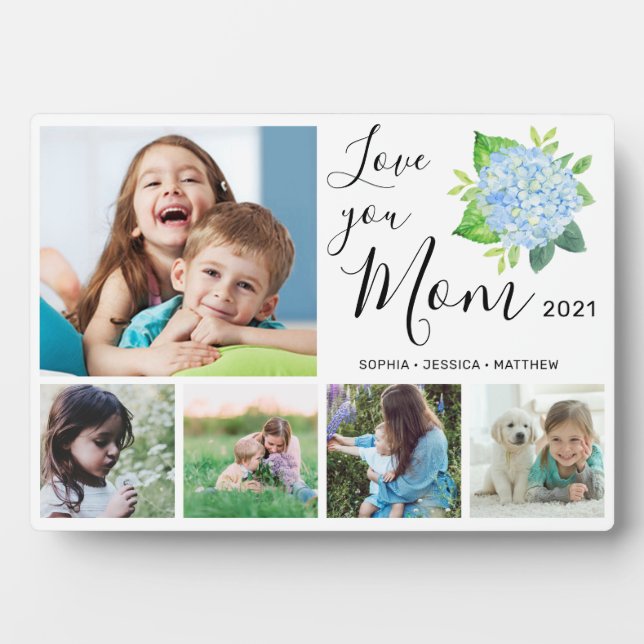 Love You Mom Family Photo Collage Hydrangea Plaque (Front)