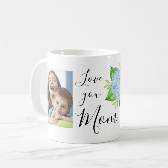 Love You Mom Family Photos Hydrangea Coffee Mug (Front Left)