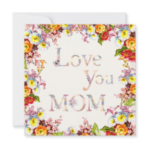   Love You Mom Floral Elegant Cute & Cheerful Boho