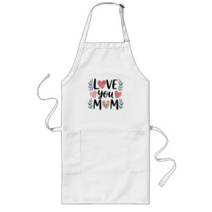 Love You Mom Floral Hearts Mother's Day Long Apron