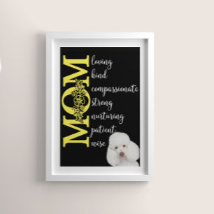 Love you Mom...from your Poodle Poster