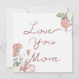 Love You Mom Holiday Card