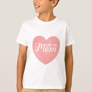 Love you mom in pink heart, mother's day design T-Shirt