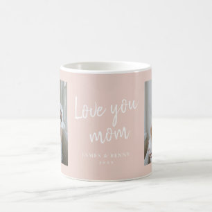Love you mom modern Mother's Day  Coffee Mug