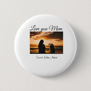 love you mom mothers day add photo name simple 2 inch round button