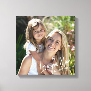 Love You Mom Mother's Day Birthday Photo Canvas Print