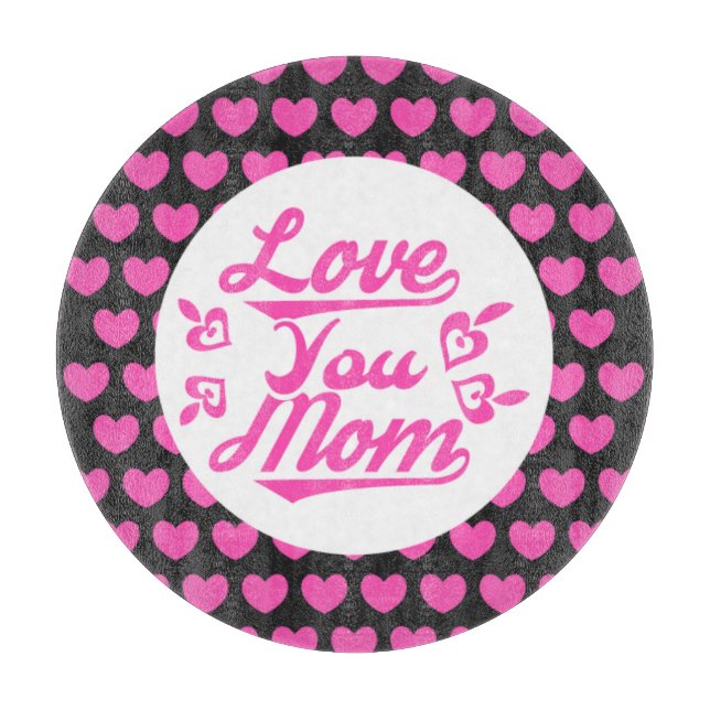 Love You Mom Mother's Day Design-11096 Cutting Board (Front)