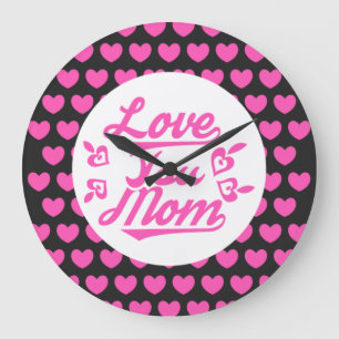 Love You Mom Mother's Day Design-11096 Large Clock