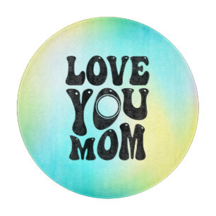 Love You Mom Mother's Day Design-51727 Cutting Board