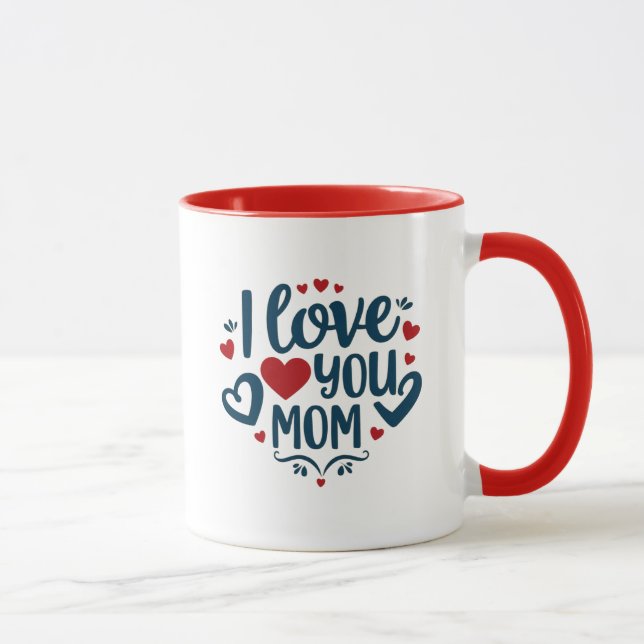 Love You Mom Mug (Right)