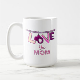 Love You Mom Mug
