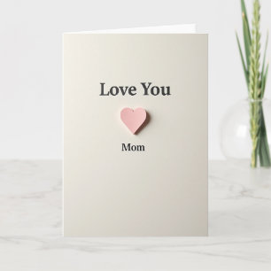 Love You Mom Paper Art Card
