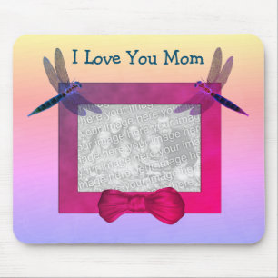 Love You Mom Personalized Dragonfly Photo Frame Mouse Pad