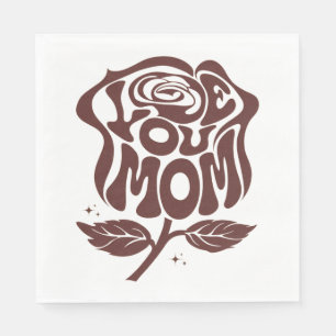 Love You Mom Rose Typography Napkin