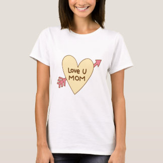 Love you Mom T-Shirt