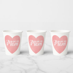 Love you mom text, mother's day pink heart paper cups