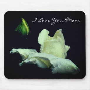 Love You Mom White Rosebud Flower Mouse Pad