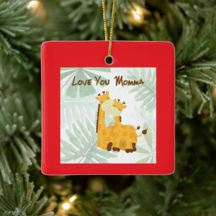 Love You Momma Giraffe Mom & Child Ceramic Ornament