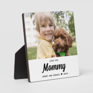 Love You Mommy Photo Family Modern Keepsake Plaque