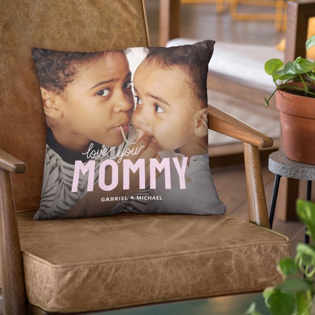 Love You Mommy Photo Throw Pillow (Creator Uploaded)