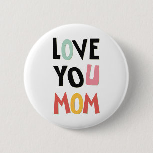 Love You Mon 2 Inch Round Button
