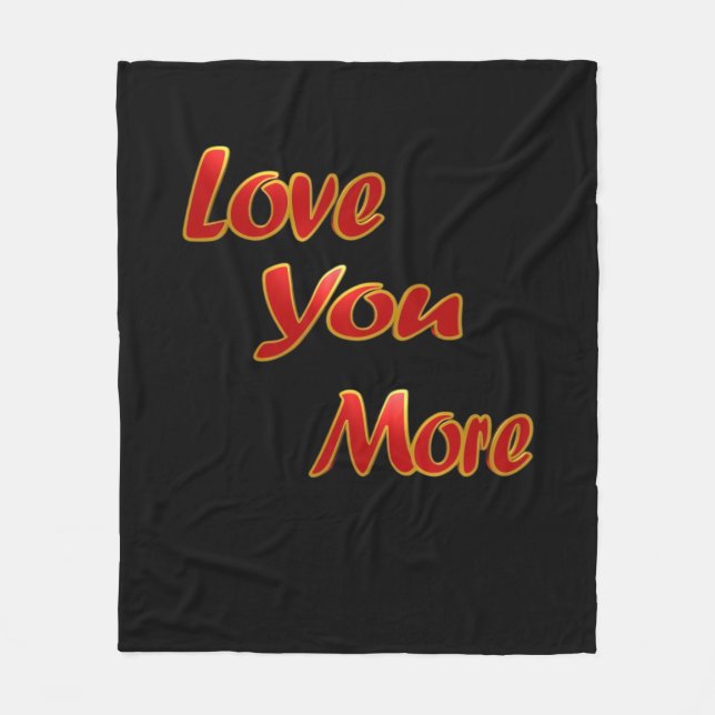 Love You More Balanced Visual Design  Fleece Blanket (Front)