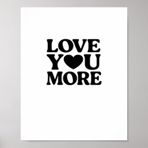 Love You More Bold Heart Typography Valentines Day Poster