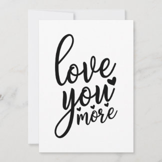 Love You More, Carte Saint Valentin