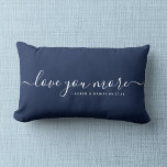 Love you More Custom Name Valentine's Day Newlywed Lumbar Pillow<br><div class="desc">Celebrate your love with this chic and romantic throw pillow featuring the date you met in an ivory handwritten script lettering on dark dusty blue. Personalize this custom design with your own names. This would make the perfect gift for a newlywed couple, engagement, anniversary, Valentine's Day, weddings, bridal showers, and...</div>