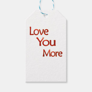 Love You More Elegant Love Design Gift Tags