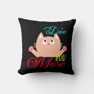 Love You More Elegant Style Throw Pillow