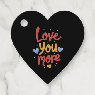 Love You More Expressive Art  Favour Tags