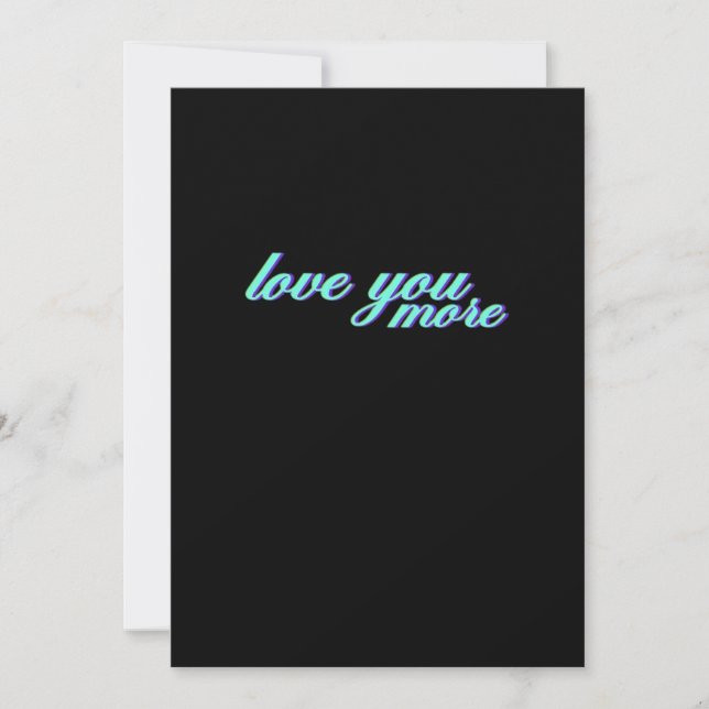 Love You More Expressive Art  Holiday Card (Front)