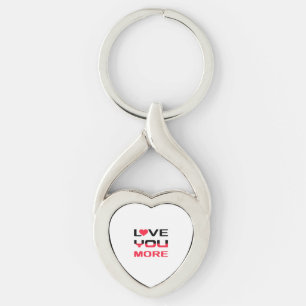 Love You More Flat Bold Black Red Typography  Keychain