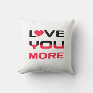 Love You More Flat Bold Black Red Typography  Throw Pillow