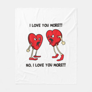 Love You More Funny Hearts Arguing Playful Design  Fleece Blanket