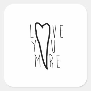 Love You More Heart Soft Romantic Style  Square Sticker