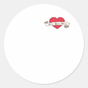 Love You More Heart Vintage Vibe Design  Classic Round Sticker
