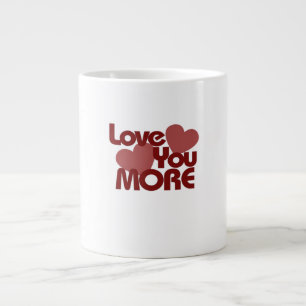Love You More Minimal Design  Large Coffee Mug