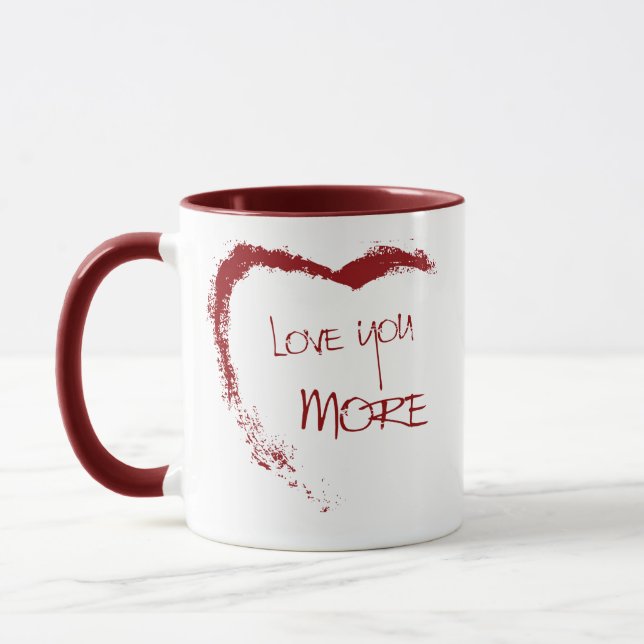 Love you more mug (Left)