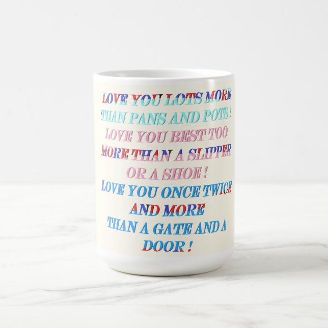 Love you more occasion gift with words coffee mug (Center)