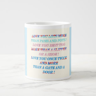 Love you more occasion gift with words large coffee mug
