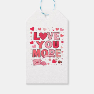 Love You More Polished Love Design Gift Tags